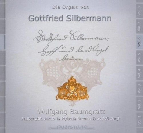 Wolgang Baumgratz / Various - V6: Die Orgeln Von Gottfried Silbermann - Music CD
