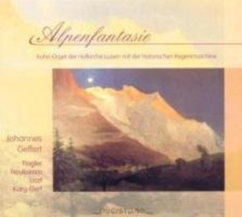 Johannes Geffert / Various - Alpenfantasie - Music CD
