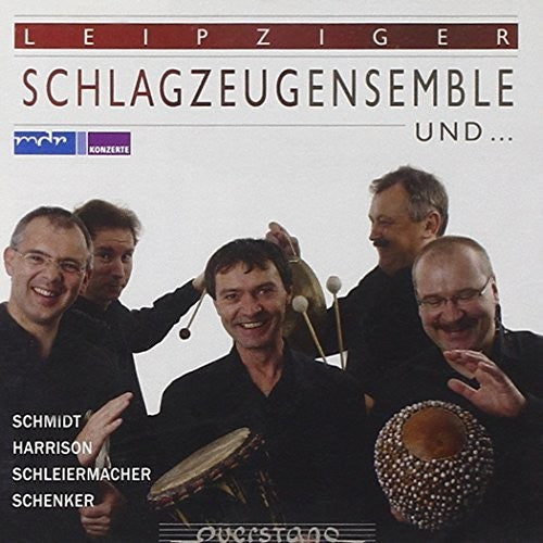 Schmidt / Schlagzeugensemble / Hornquarte - Leipziger Schlagzeugensemble - Music CD