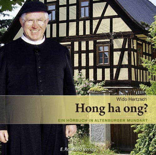 Hertzsch / Various - Hong Ha Ong An Audio Book In Altenburgian Dialect - Music CD