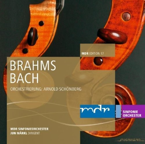 Brahms / Bach / Mdr Sinfonieorchester - Werke In Orchestrierungen Durch Arnold Schonberg - Music CD