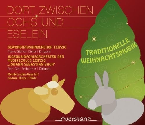 Gewandhauskinderchor / Hinze / Various - Dort Zwischen Ochs Und Eselein - Music CD