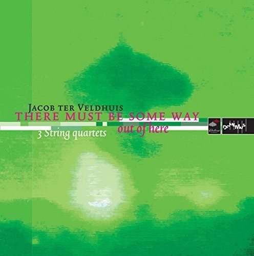 Veldhuis / Netherlands String Quartet - There Must Be Some Way Out Of Here - Music CD