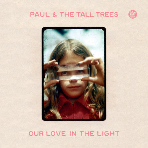 Paul & The Tall Trees - Our Love In The Light - Vinyl Record