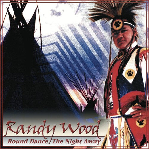 Wood,randy - Round Dance The Night Away - Music CD