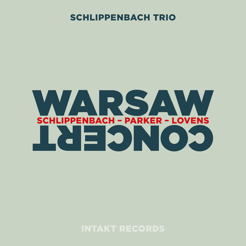 Lovens / Schlippenbach Trio / Lovens - Schlippenbach / Parker / Lovens: Warsaw Concert - Music CD