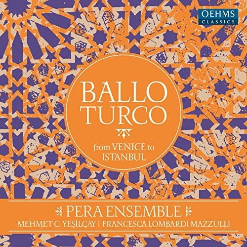 Behram Aga / Castaldi / Cesti / Falconieri / Pera - Ballo Turco - Vinyl Record