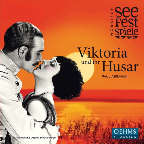 Abraham / Schellenberger / Heim / Steppan - Abraham: Viktoria Und Ihr Husar - Music CD