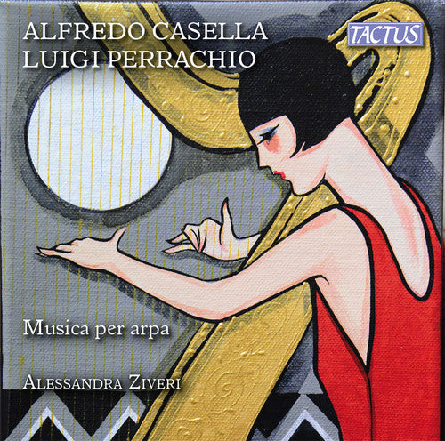 Casella / Perrachio / Ziveri - Casella & Perrachio: Musica Per Arpa - Music CD