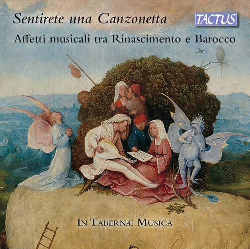 Anonimous / Del Biado / Pace Da Perugia - Sentirete Un Canzonetta - Music CD