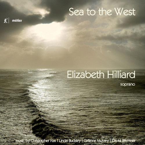 Bremner / Hilliard - Sea To The West - Music CD