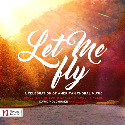 University Of South Dakota Chamber Singers - Let Me Fly Music CD