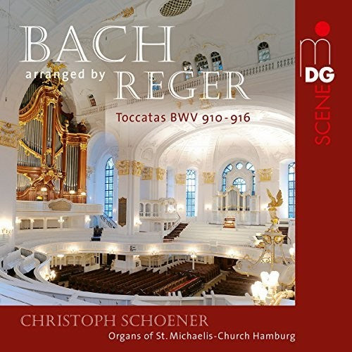 Schoener,christoph - Bach / Reger: Toccatas Bwv 910-916 - Music CD