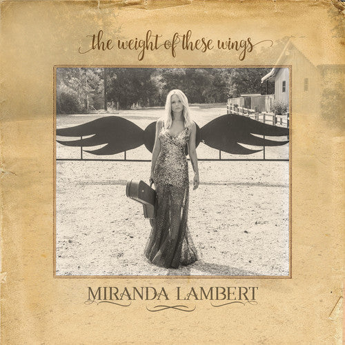 Lambert,miranda - Weight Of These Wings - Vinyl Record
