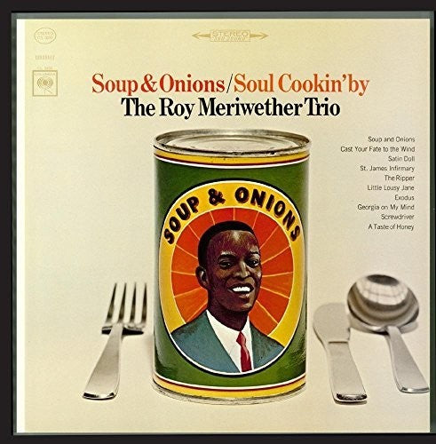 Meriwether,roy - Soup & Onions / Soul Cookin' By - Music CD