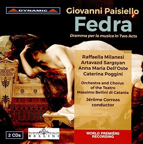 Paisiello / Milanesi / Sargsyan - Paisiello: Fedra - Music CD