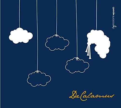 Di Petrillo / Antonelli / De Calamus - De Calamus Music CD