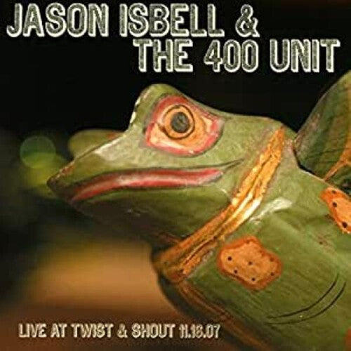 Isbell,jason - Live From Twist & Shout 11.16.07 - Music CD