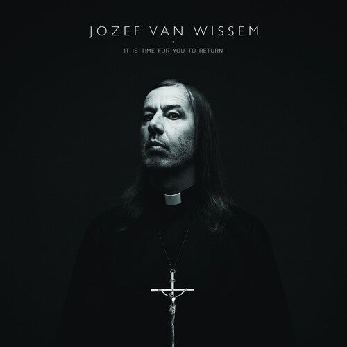Van Wissem,jozef - It Is Time For You To Return - Music CD
