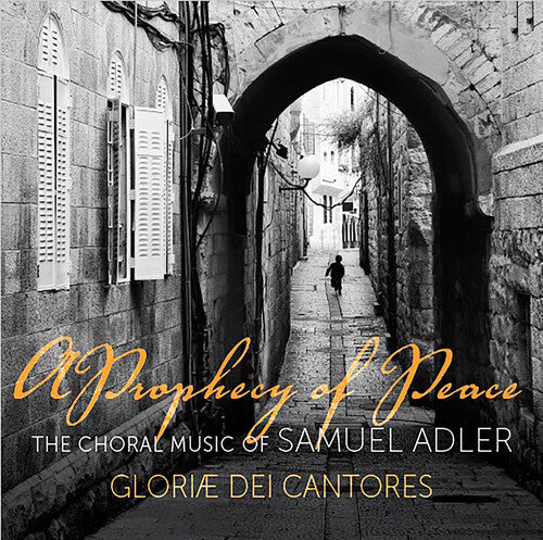 Adler / Cantores - Prophecy Of Peace - Music CD