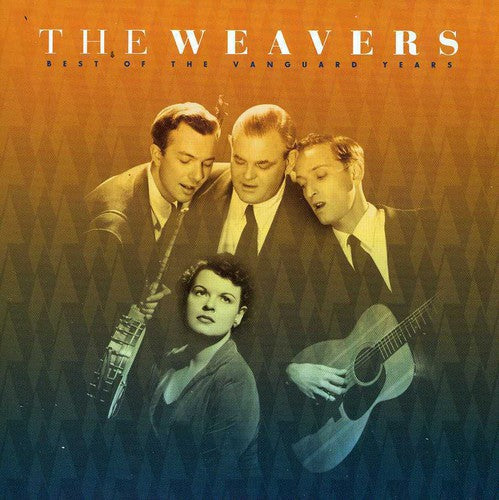 Weavers - Best Of Vanguard Years - Music CD