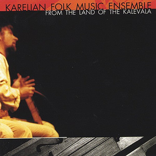 Karelian Folk Music Ensemble - From the Land of the Kalevala Music CD