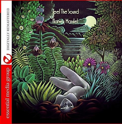 Mandel,harvey - Feel The Sound Of Harvey Mandel - Music CD