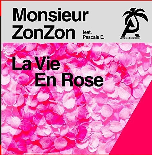 Monsieur Zonzon - La Vie En Rose - Music CD