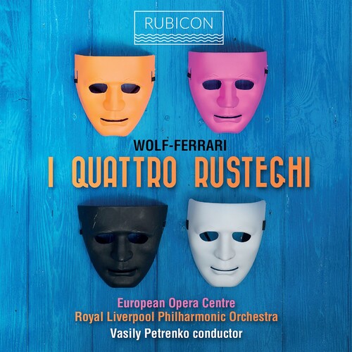 European Opera Centre - Wolf-ferrari: I Quattro Rusteghi - Music CD