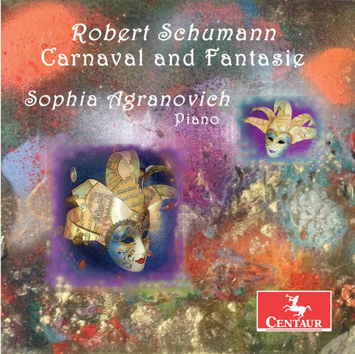 Schumann / Agranovich - Robert Schumann: Carnaval & Fantasie - Music CD