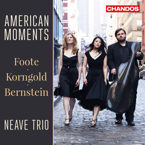 Bernstein / Foote / Korngold / Neave Trio - American Moments - Music CD