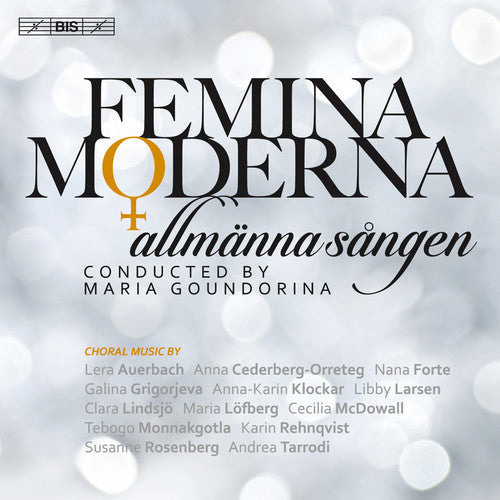 Auerbach / Cederberg-orreteg / Forte / Grigorjeva - Femina Moderna - Super Audio CD