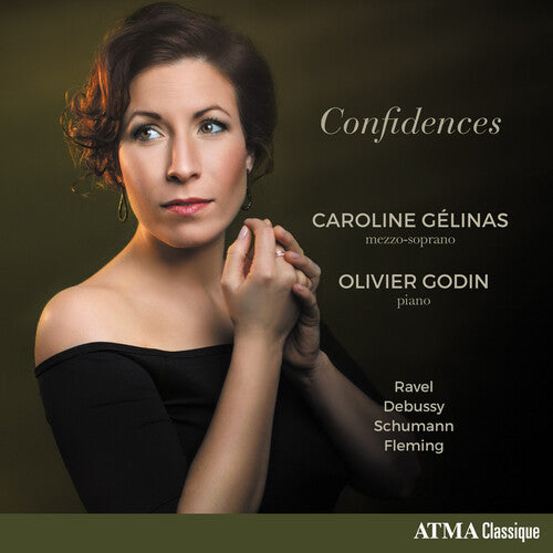 Debussy / Gelinas / Godin - Confidences - Music CD
