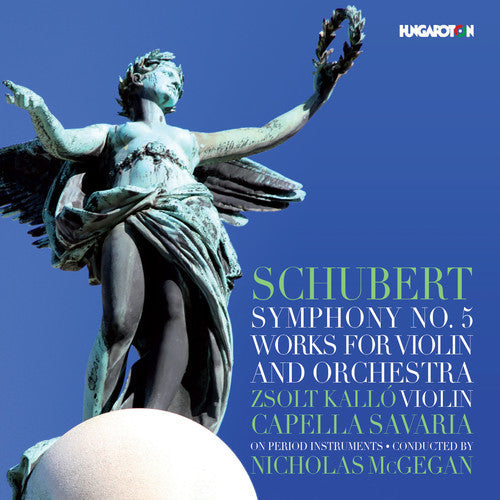 Schubert / Kallo / Mcgegan - Schubert: Symphony 5 / Works For Violin & - Music CD