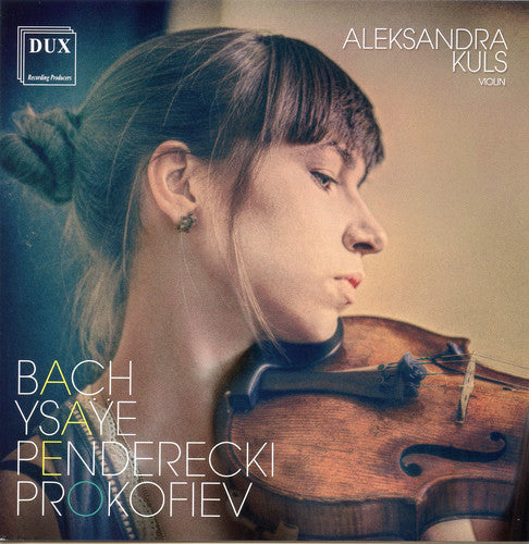 J Bach S / Penderecki / Kuls - Bach / Ysaye / Penderecki & Prokofiev: Works for Violin Music CD