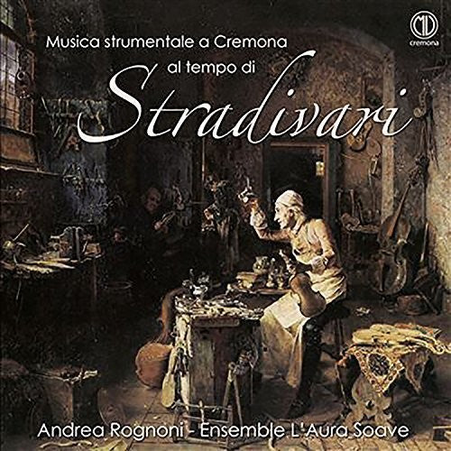 Anonymous / Merula / Rognoni / Ensemble L'aura - Musica Strumentale A Cremona Al Tempo Di - Music CD