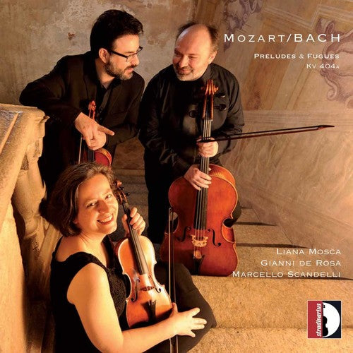 Mozart / J Bach S / De Rosa / Scandelli - Mozart & Bach: Preludes & Fuges Music CD