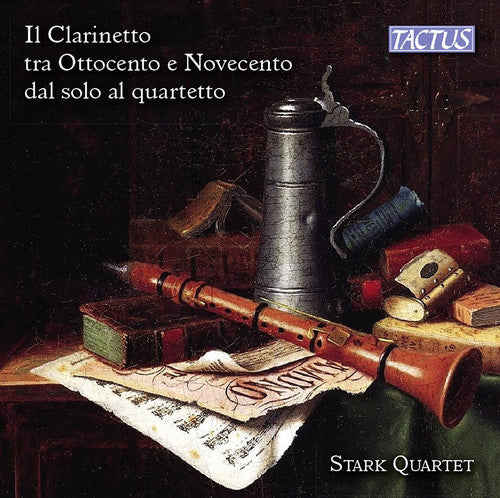 Bucchi / Cappetti / Stark Quartet - Clarinet In The 19th And 20th Centuries From Solo - Music CD