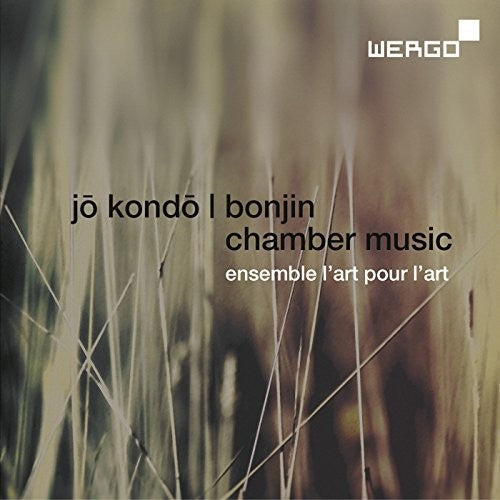 Kondo / Ensemble L'art Pour L'art - Jo Kondo & Bonjin: Chamber Music - Music CD