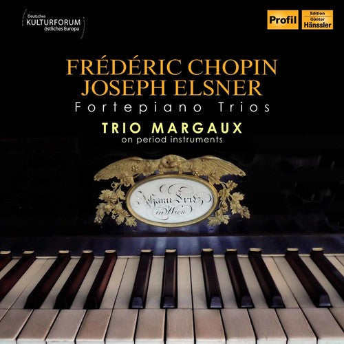 Chopin / Elsner / Trio Margaux - Frederic Chopin & Joseph Elsner: Fortepiano Trios - Music CD