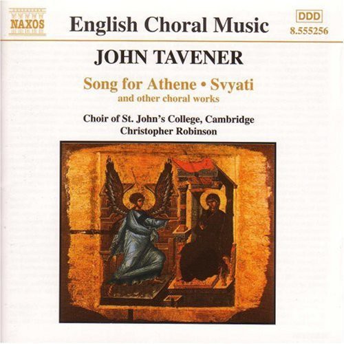 Tavener / Robinson / Hugh / Choir St John' College - Song For Athene / Svyati - Music CD