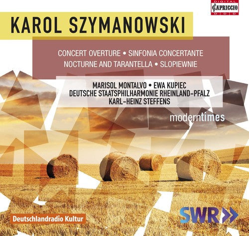 Szymanowski / Montalvo / Kupiec / Steffens - Karol Szymanowski: Orchestral Works Music CD