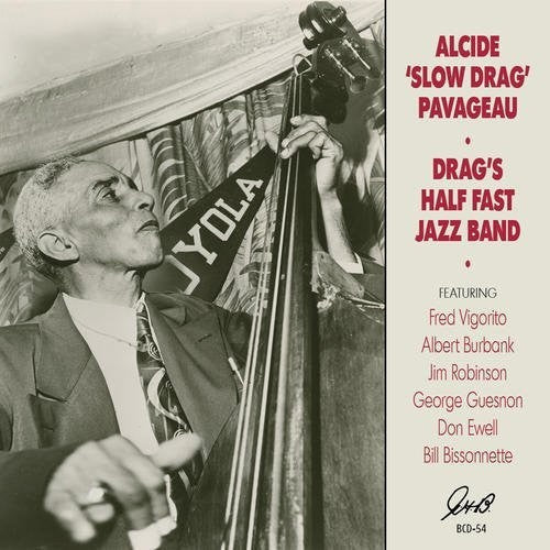 Pavageau,alcide Slowdrag - Drag's Half Fast Jazz Band - Music CD