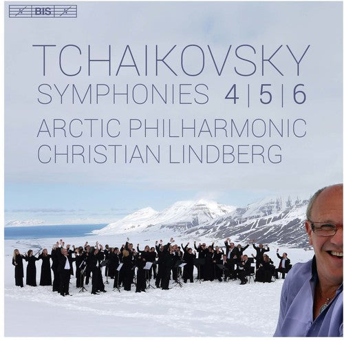 Tchaikovsky / Arctic Philharmonic / Lindberg - Pyotr Ilyich Tchaikovsky: Symphonies Nos 4-6 - Super Audio CD