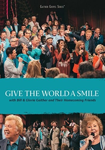 Gaither,bill & Gloria - Give The World A Smile - DVD