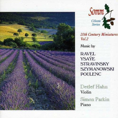 Ravel / Ysaye / Stravinsky / Hahn / Parkin - 20th Century Miniatures 2 - Music CD