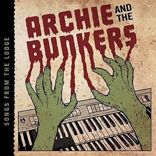 Archie & Bunkers - Songs From The Lodge - Vinyl Record