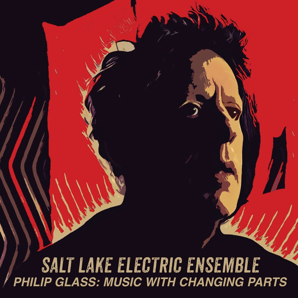 Salt Lake Electric Ensemble - Glass: Music With Changing Parts Music CD