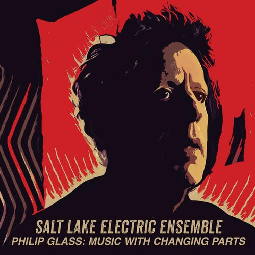 Salt Lake Electric Ensemble - Glass: Music With Changing Parts - Music CD