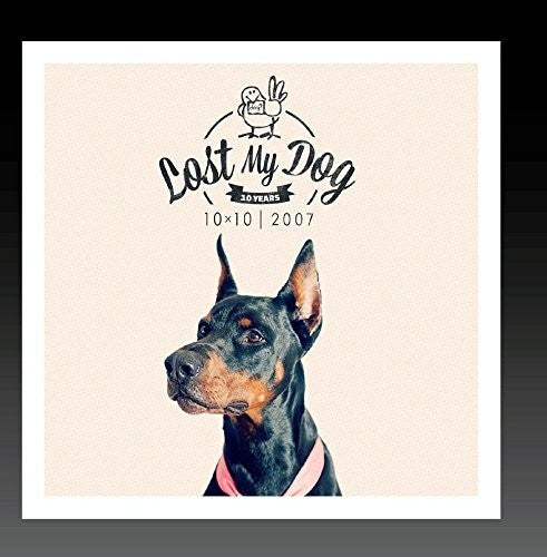 Lost My Dog 10x10: 2007 / Var - Lost My Dog 10x10: 2007 / Var - Music CD